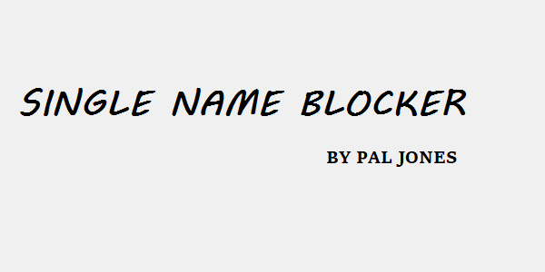 Single Name Blocker