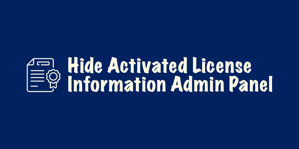 Hide Activated License Info