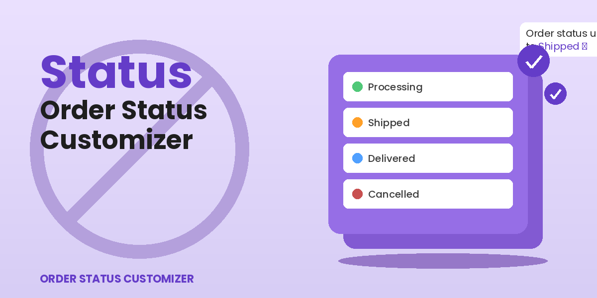 Order Status Customizer