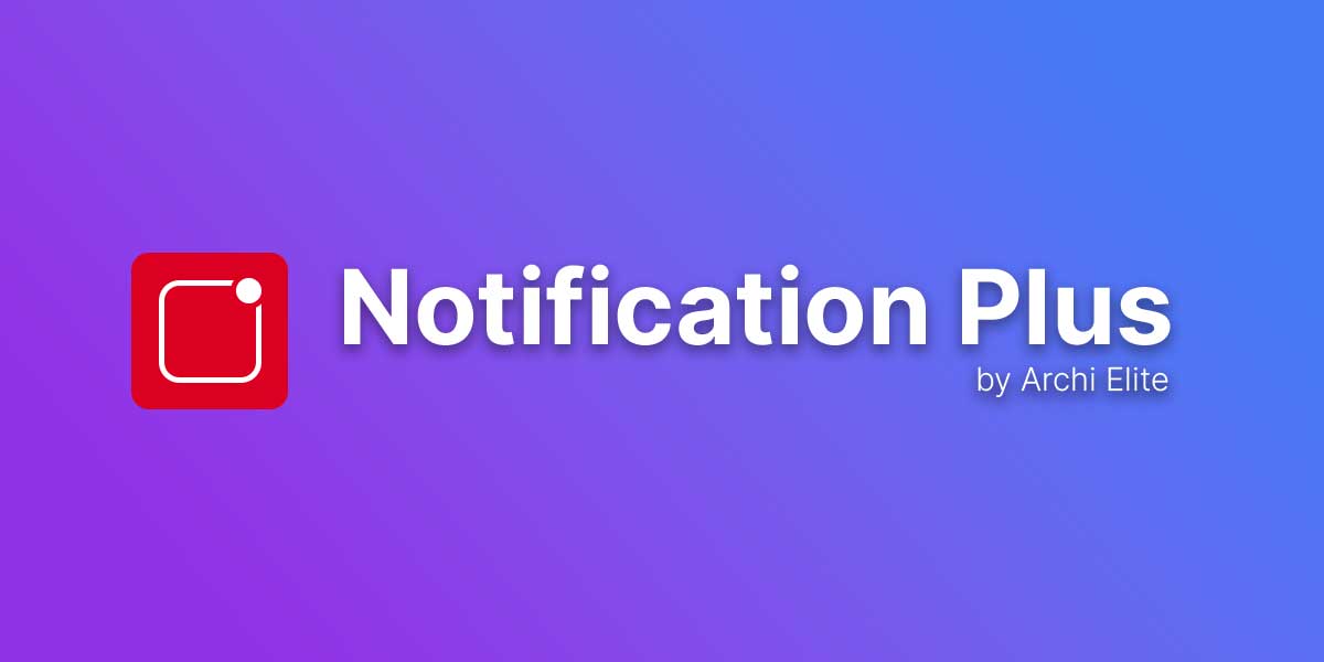 Notification Plus